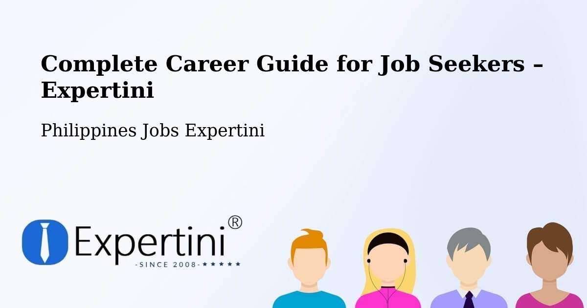 Career Guide for Job Seekers – Diaz - Diaz, Philippines Jobs Expertini