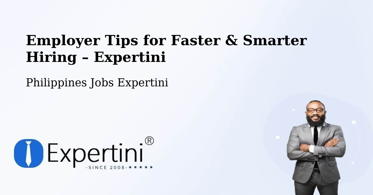 Employer Tips for Hiring & Recruitment – Diaz - Diaz, Philippines Jobs Expertini