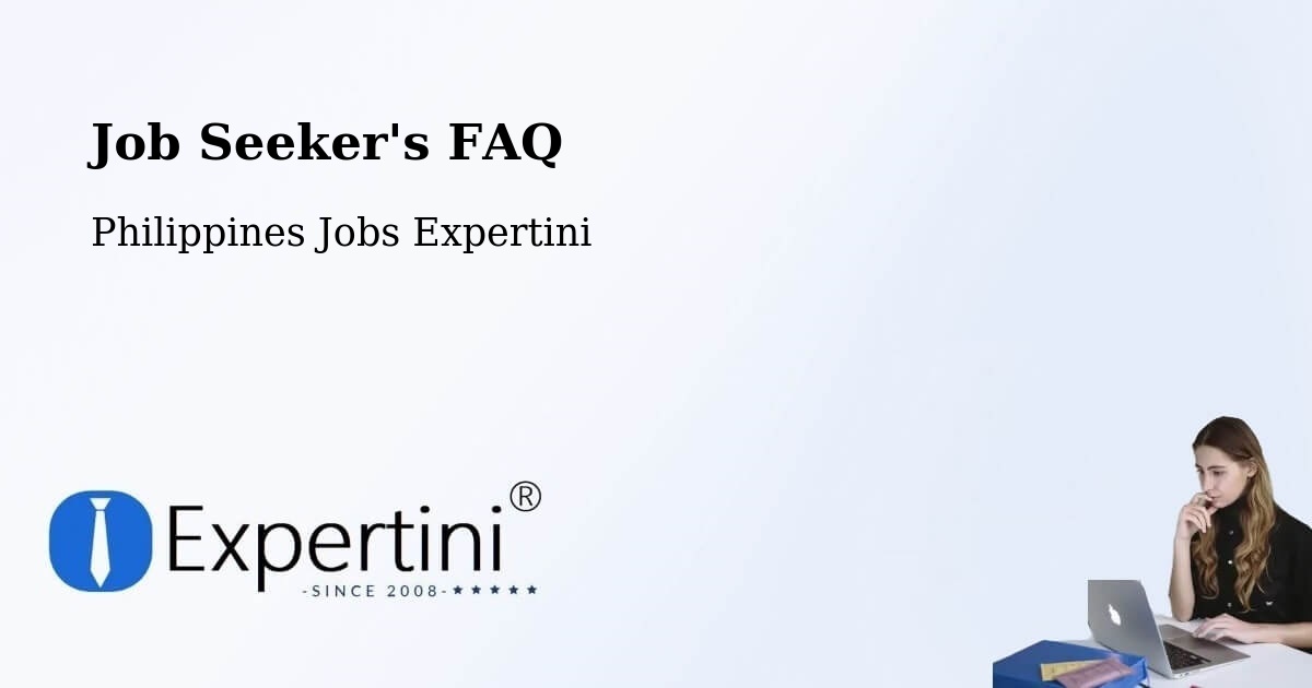 Job Seeker FAQ – Diaz - Philippines Jobs Expertini