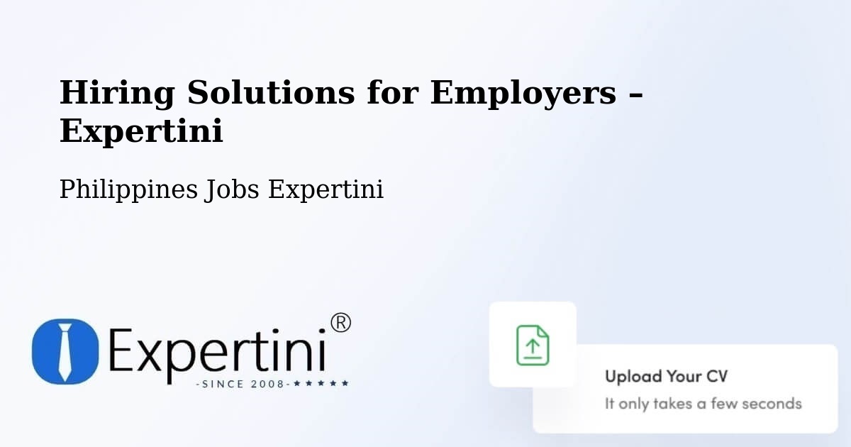 Hiring Solutions for Employers in Diaz - Diaz, Philippines Jobs Expertini