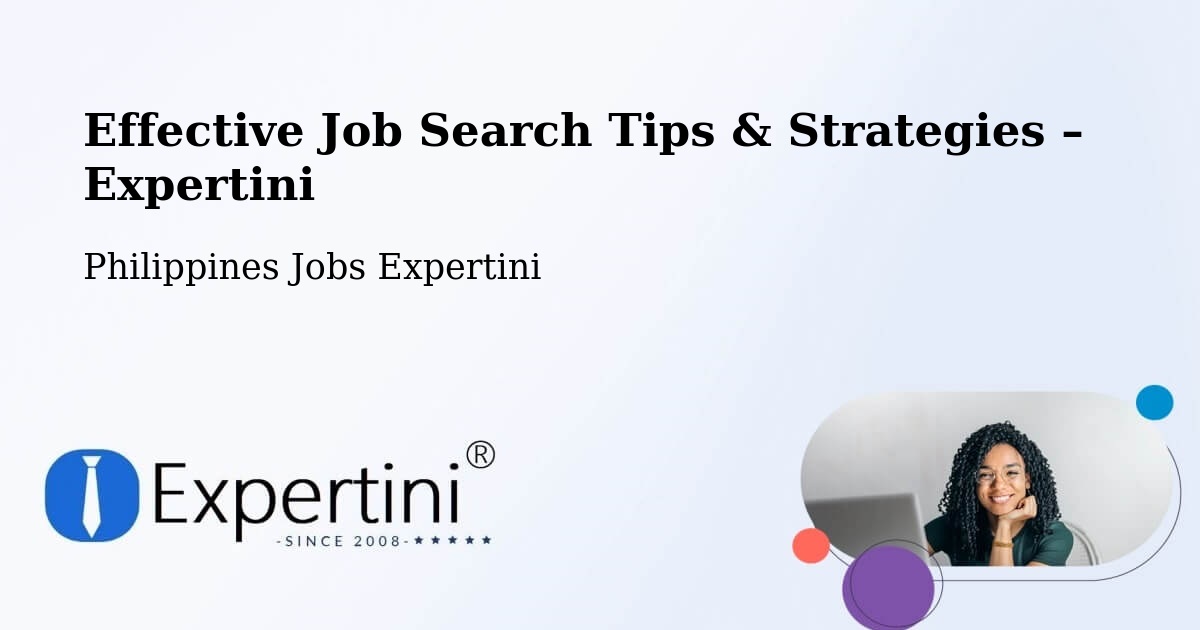 Job Search Tips & Strategies for Job Seekers – Diaz - Diaz, Philippines Jobs Expertini